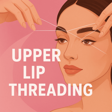 Upper Lip Threading