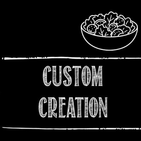 Custom SALADS